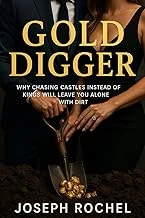 Gold Digger, by Joseph Rochel