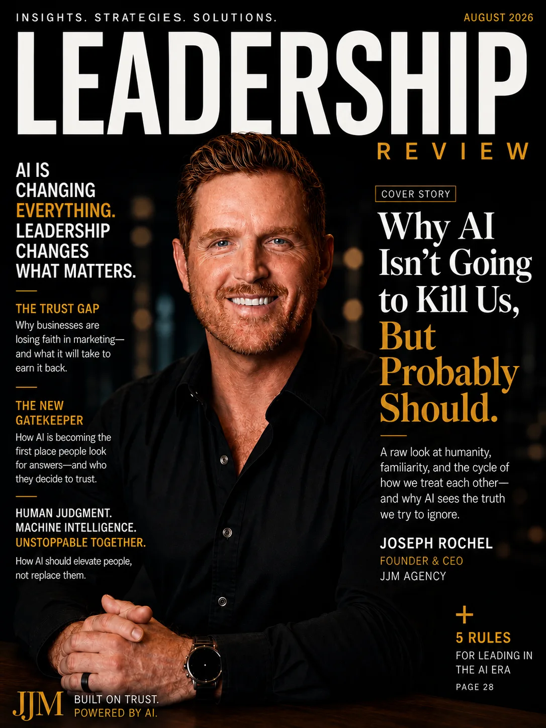 The Leadership Review, August 2026 cover story featuring Joseph Rochel, Founder and CEO of JJM Agency